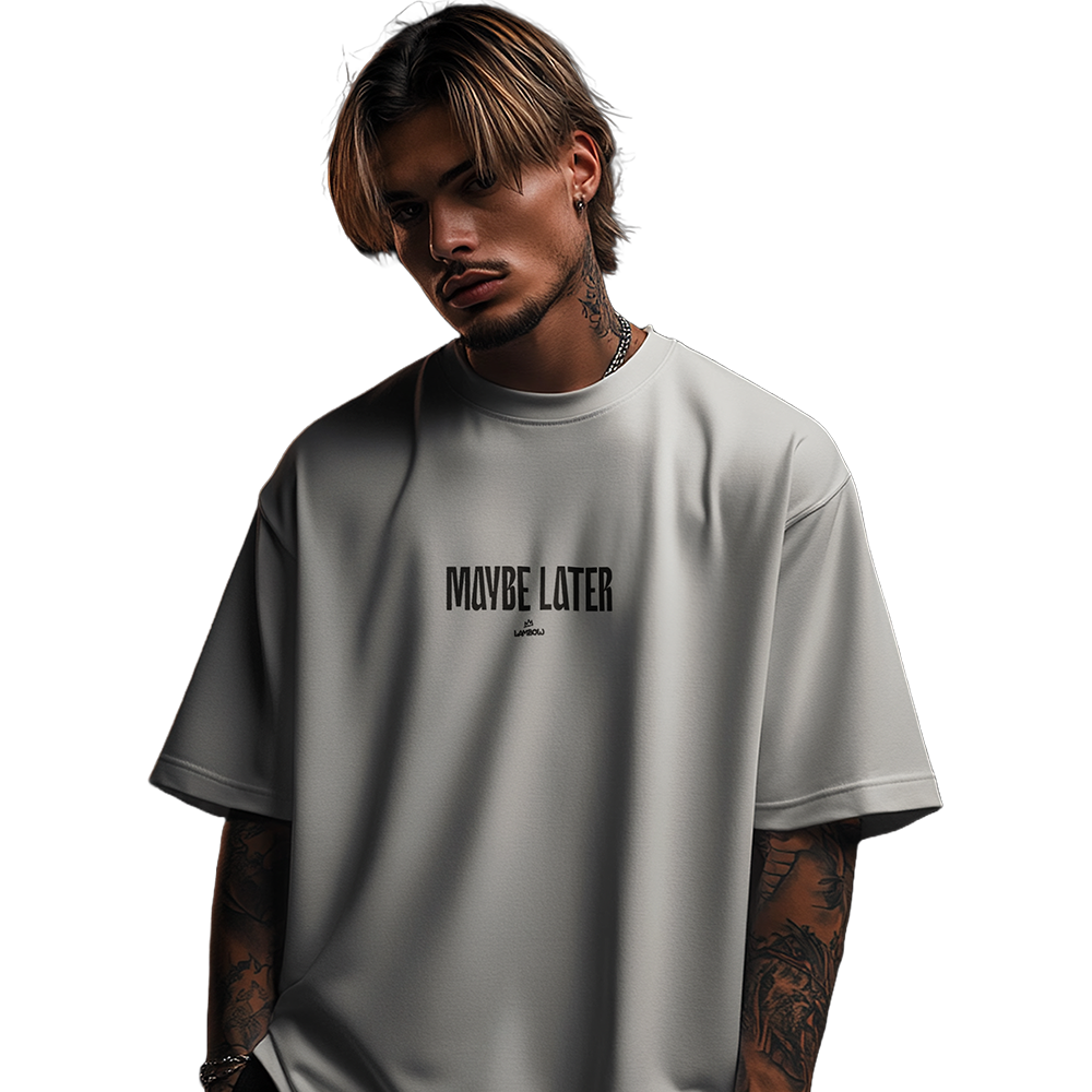 Maybe later oversized t-shirt